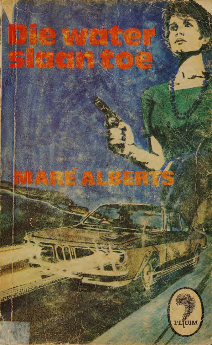 Die water slaan toe - Mare Alberts (1974)